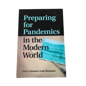 Preparing for Pandemics in the Modern World, Hardcover Christine Blackburn Book